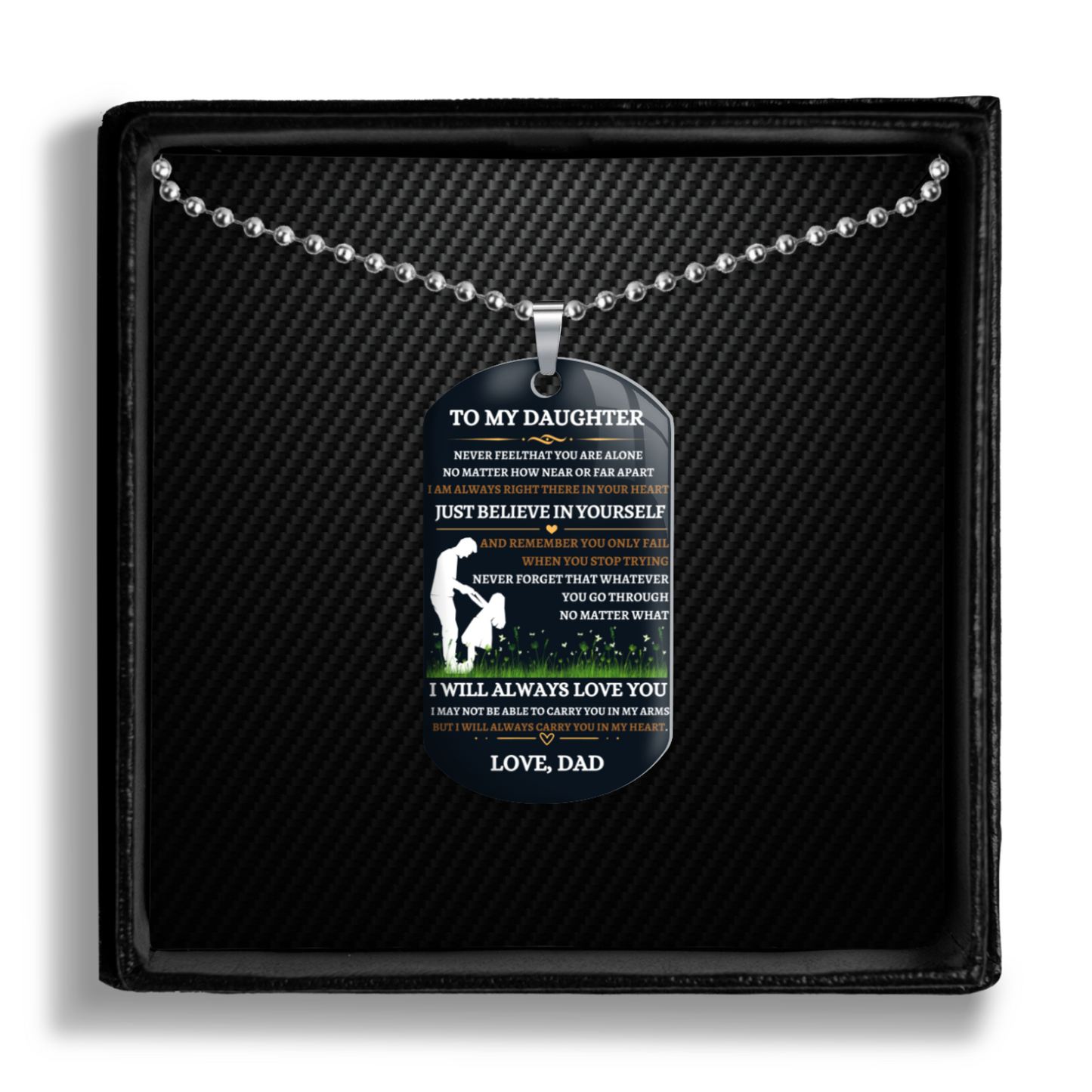 To My Daughter - Just Believe In Yourself - Dog Tag (Non personalized)