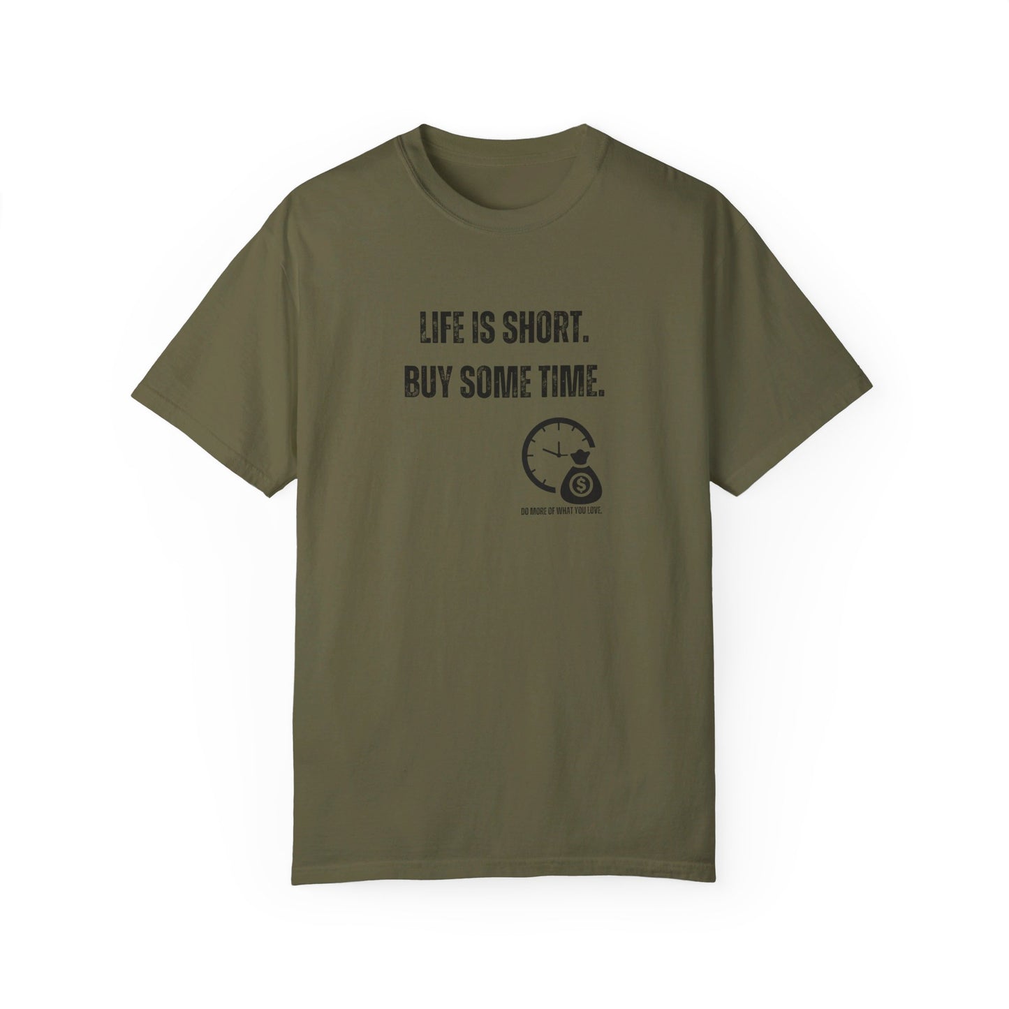 Life Is Short, Buy Some Time - Unisex T-shirt