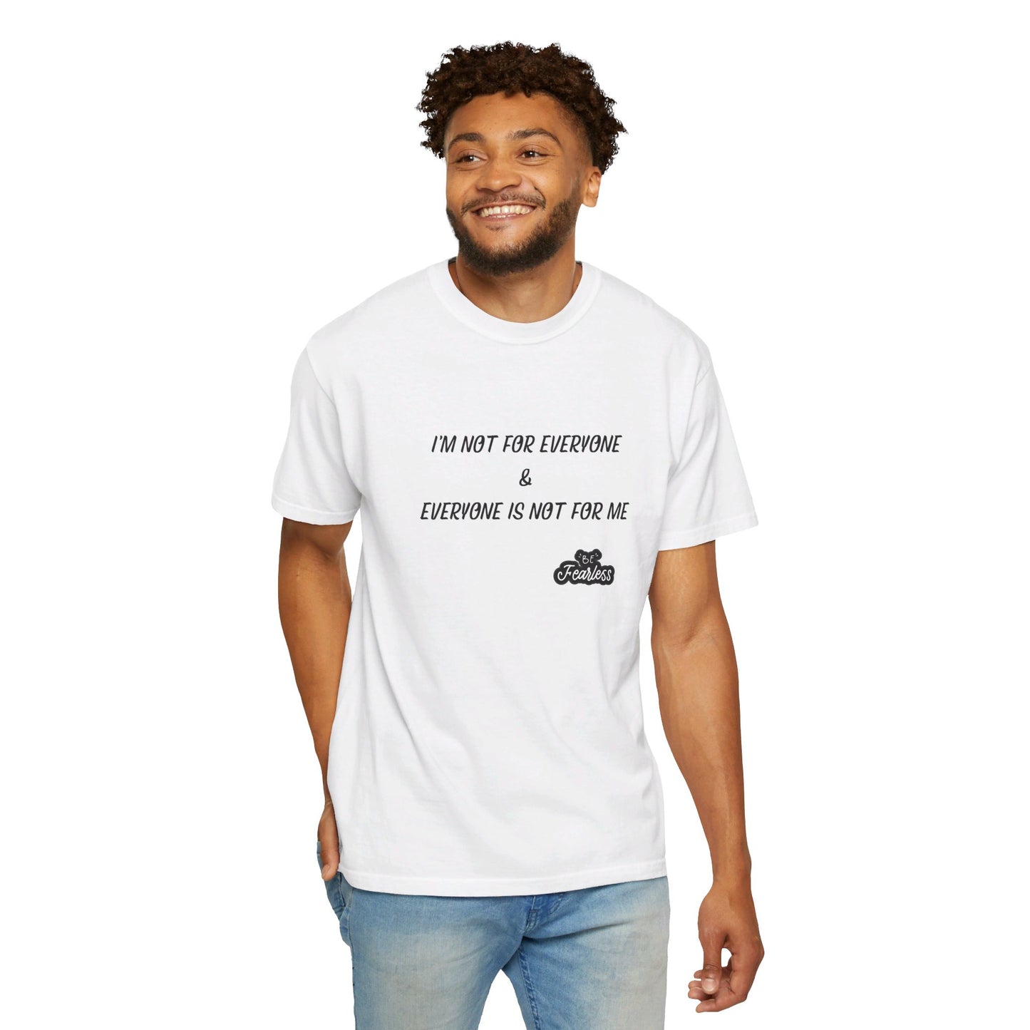 I'm Not for Everyone - Unisex T-shirt