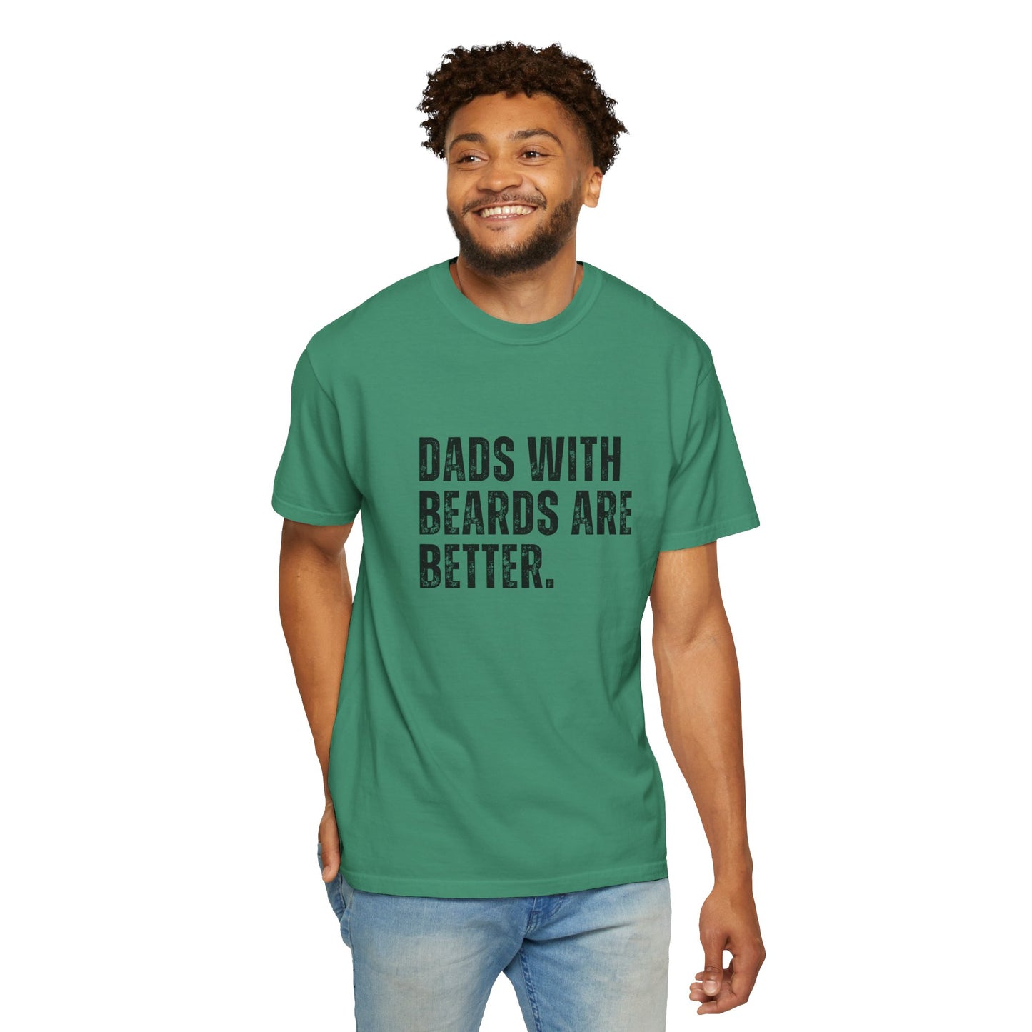 Funny Dad Shirt, Father's Day Gift, Dads with beards are better, Gift for Dad, Cool Dad Shirt, New Dad Gift,-Unisex T-shirt