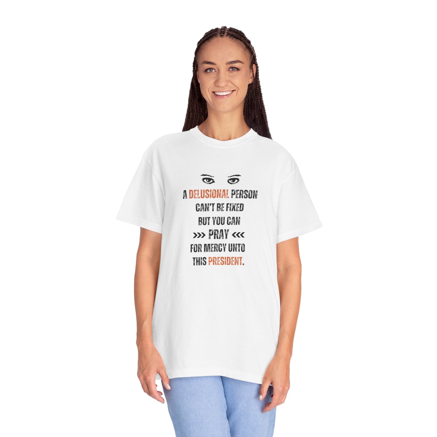 A Delusional President - Unisex T-shirt