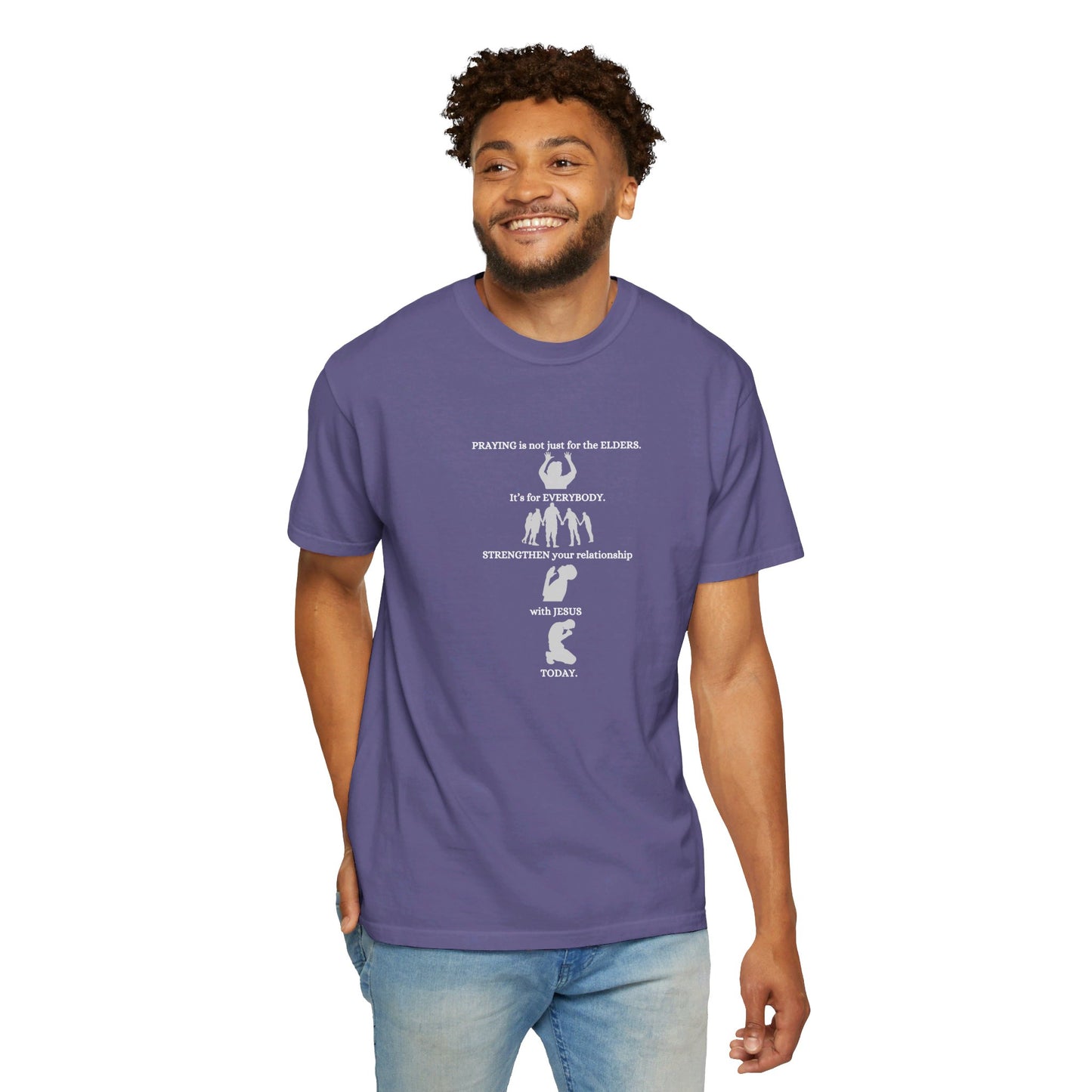 Praying Is Not Just for the Elders - Unisex T-shirt