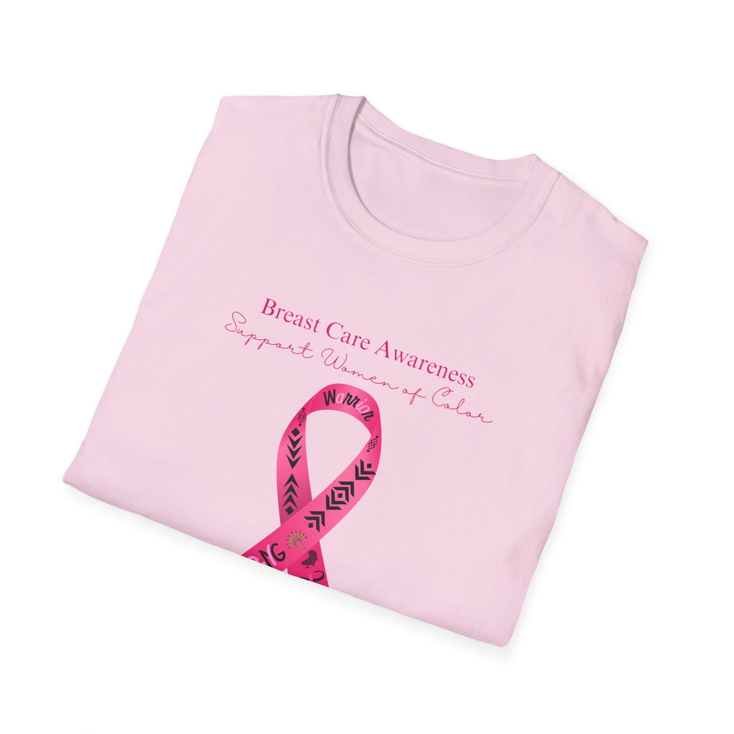 Breast Care Awareness - Unisex Softstyle T-Shirt