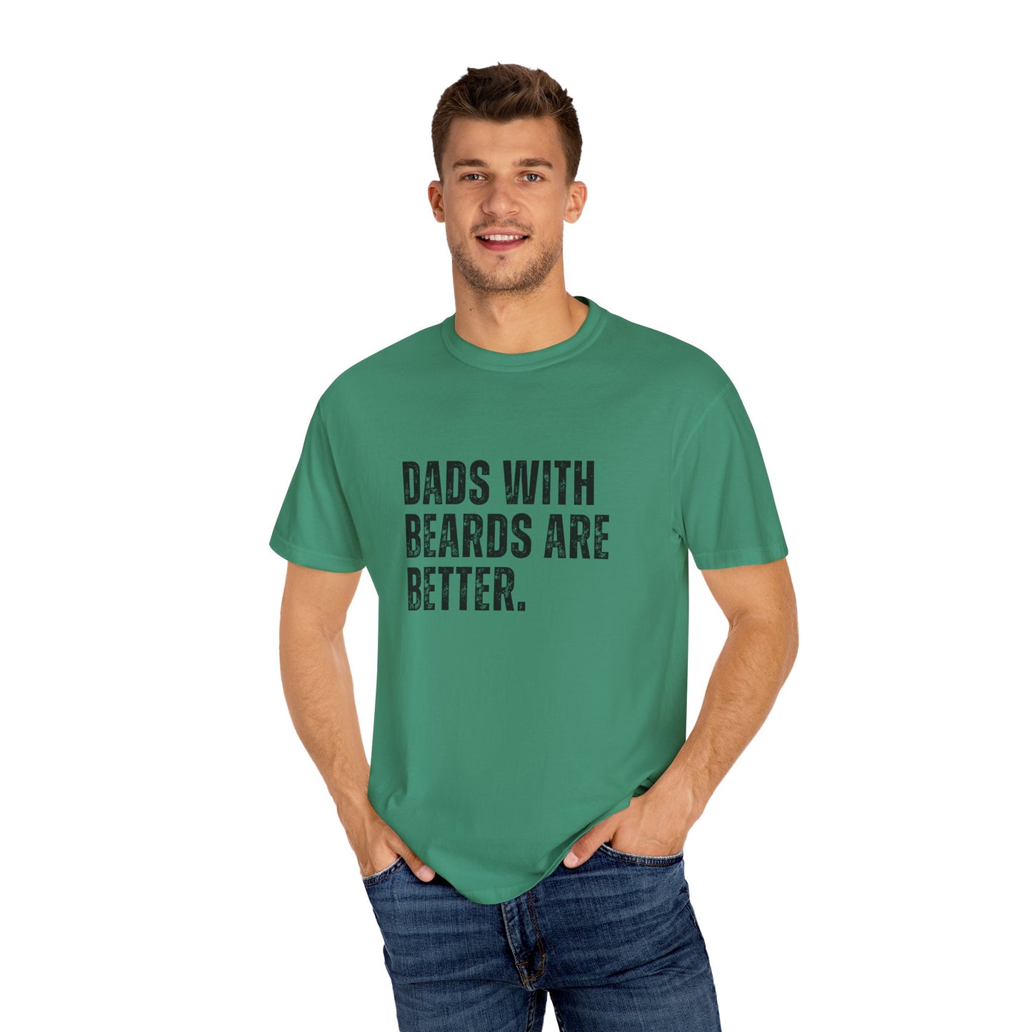 Funny Dad Shirt, Father's Day Gift, Dads with beards are better, Gift for Dad, Cool Dad Shirt, New Dad Gift,-Unisex T-shirt