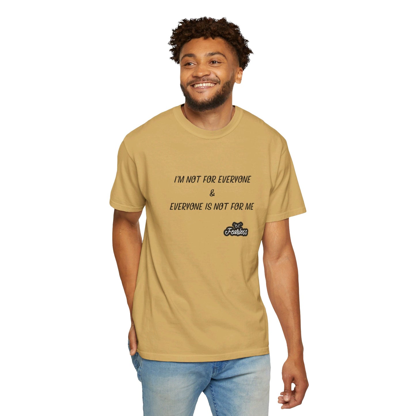 I'm Not for Everyone - Unisex T-shirt