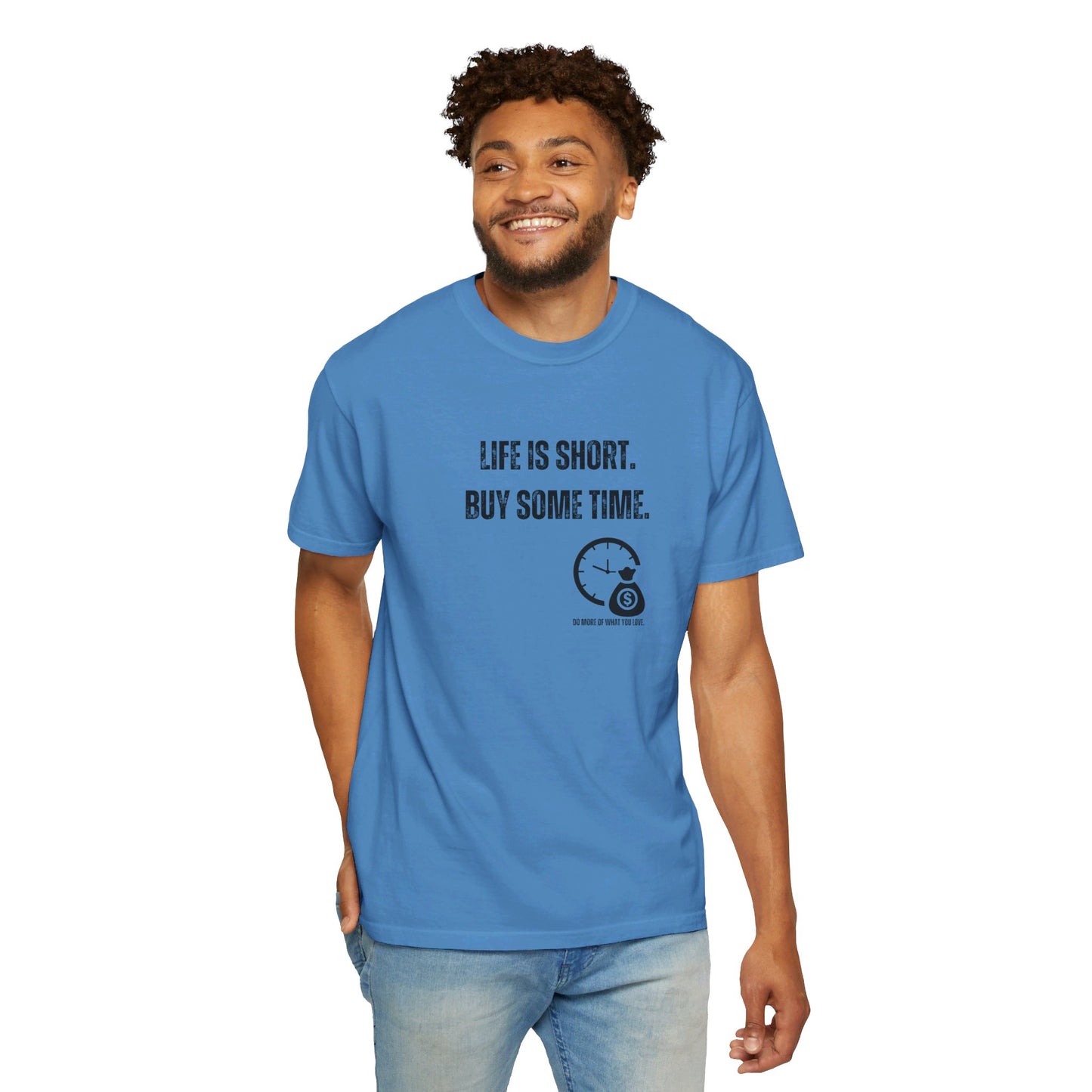 Life Is Short, Buy Some Time - Unisex T-shirt