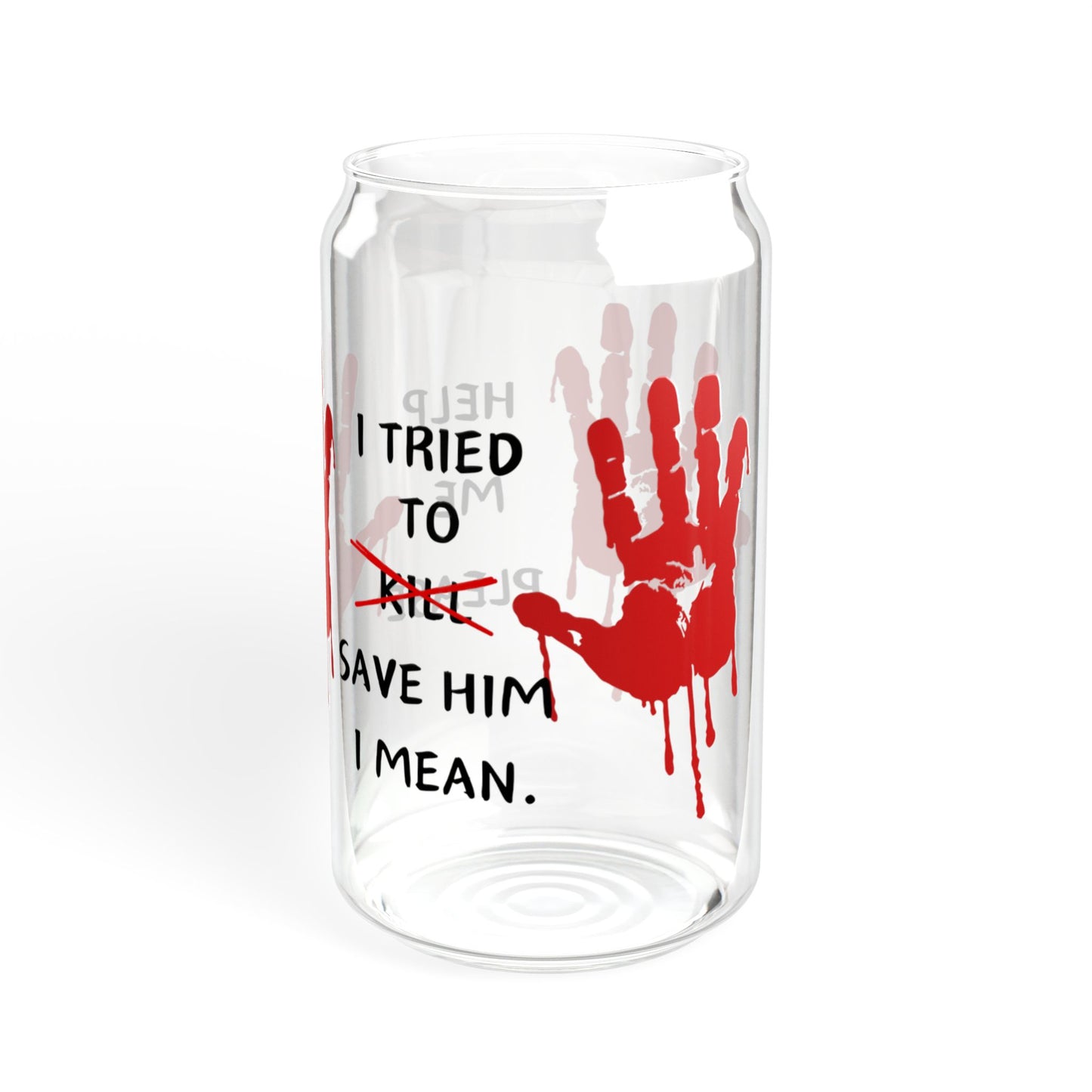 Help Me Please - Sipper Glass, 16oz