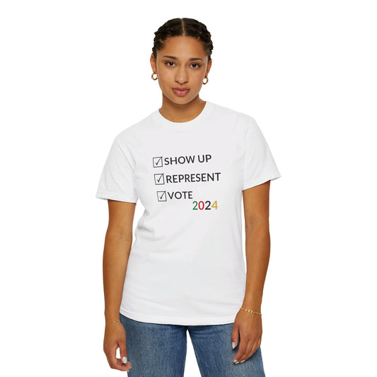 Show Up, Represent, Vote - Unisex T-shirt