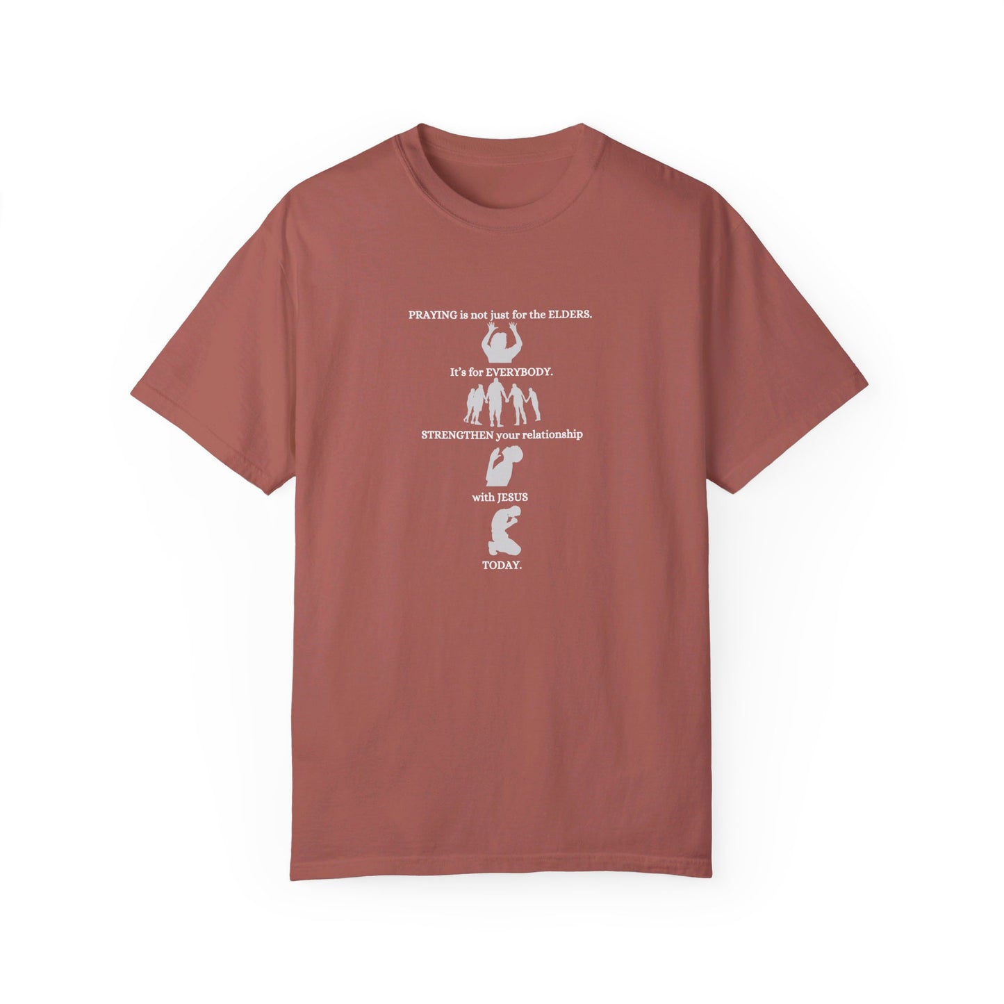 Praying Is Not Just for the Elders - Unisex T-shirt