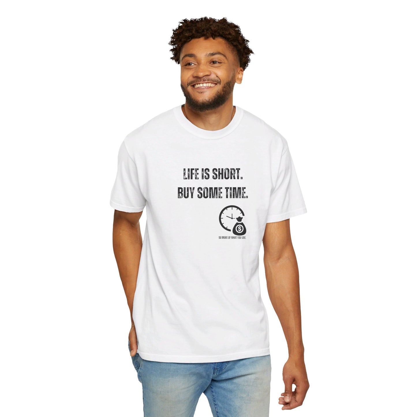 Life Is Short, Buy Some Time - Unisex T-shirt