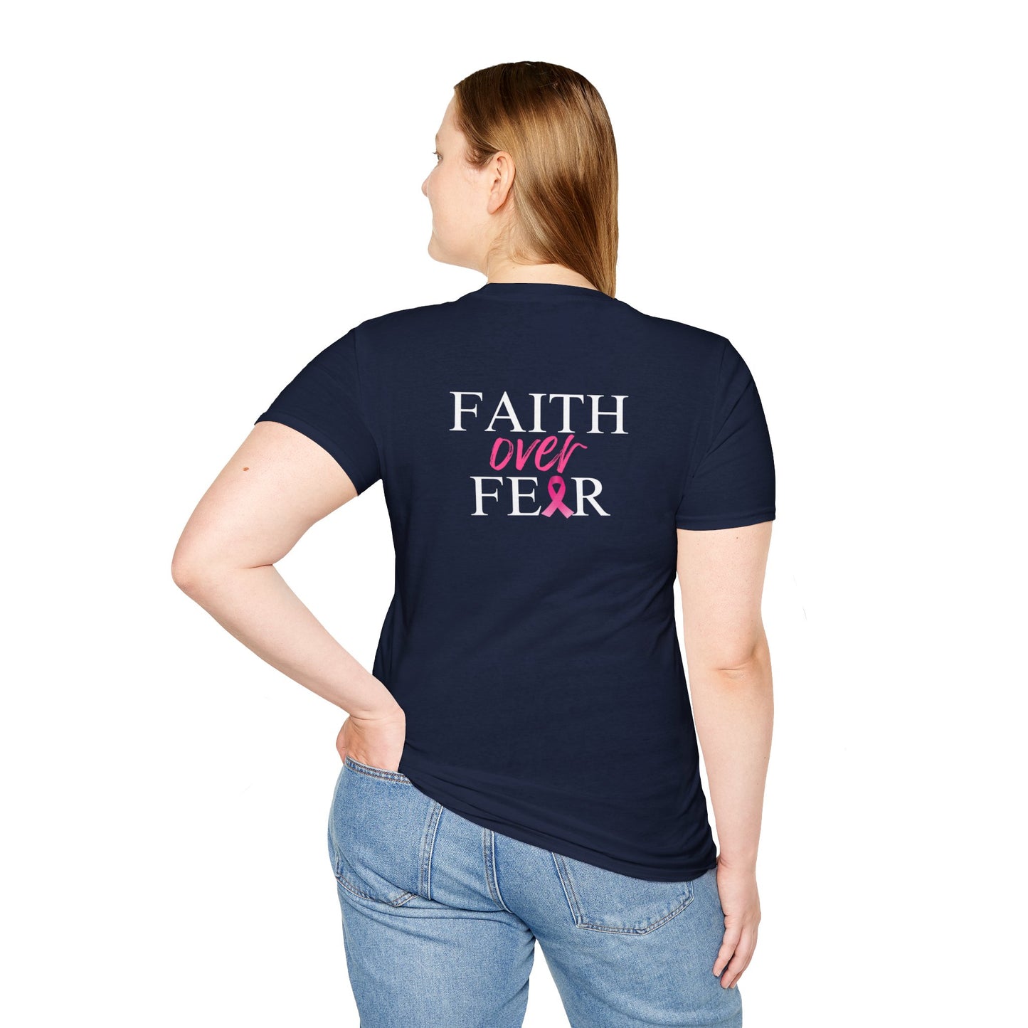 Faith Over Fear Breast Cancer Awareness- Unisex Softstyle T-Shirt