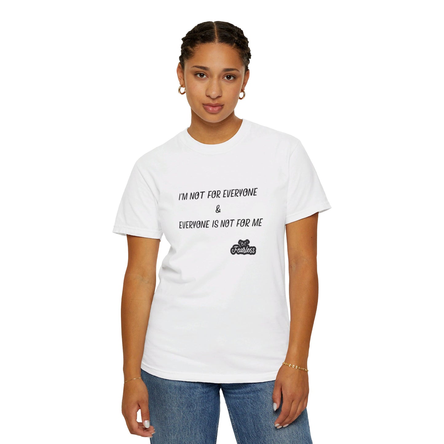 I'm Not for Everyone - Unisex T-shirt