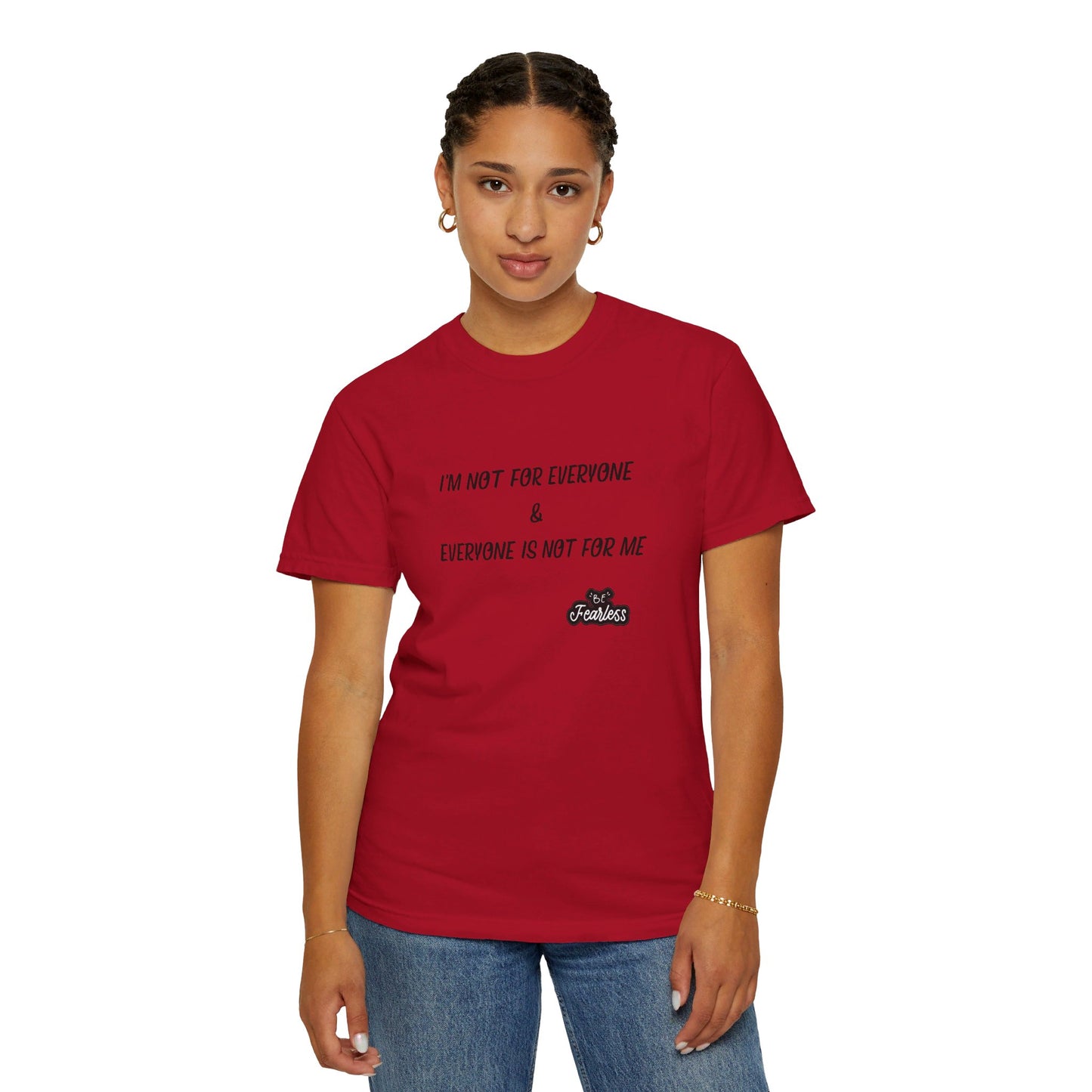 I'm Not for Everyone - Unisex T-shirt