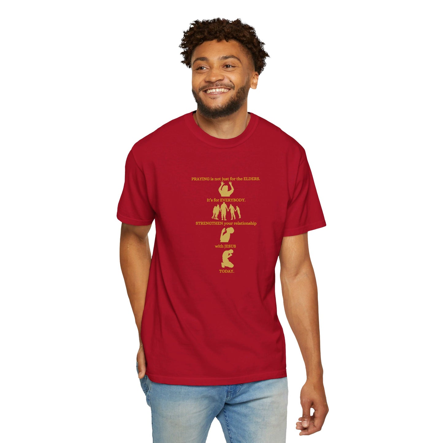 Praying Is Not Just for the Elders - Unisex T-shirt