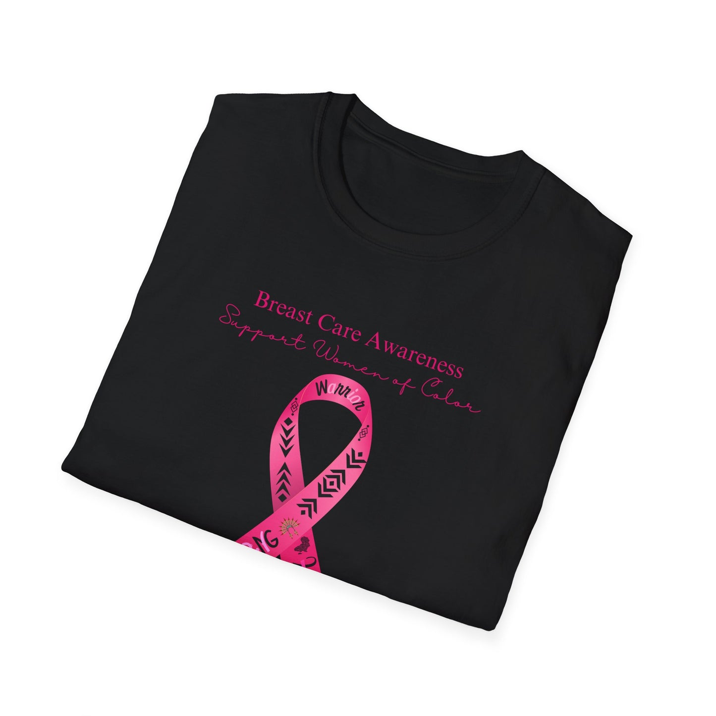 Breast Care Awareness - Unisex Softstyle T-Shirt