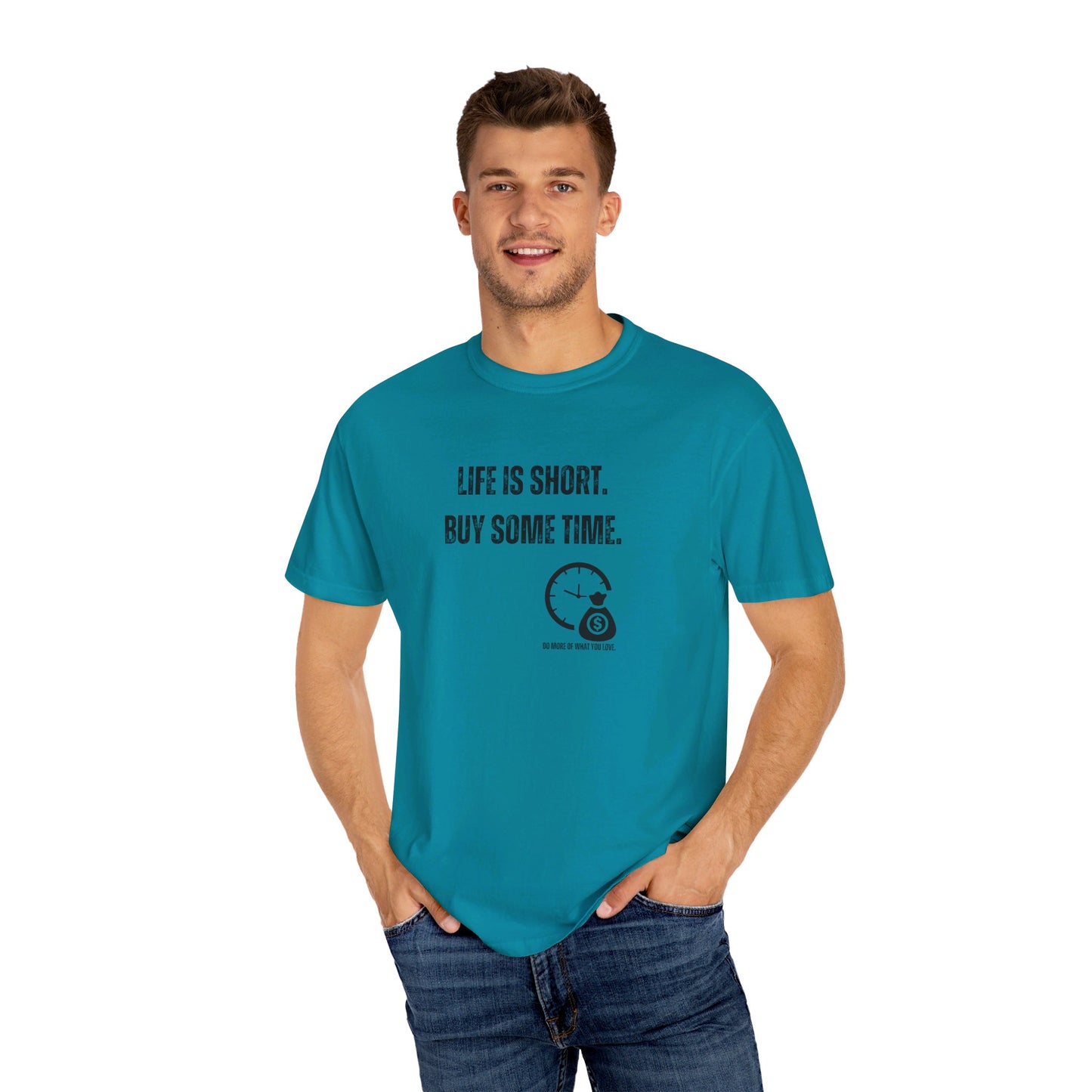 Life Is Short, Buy Some Time - Unisex T-shirt