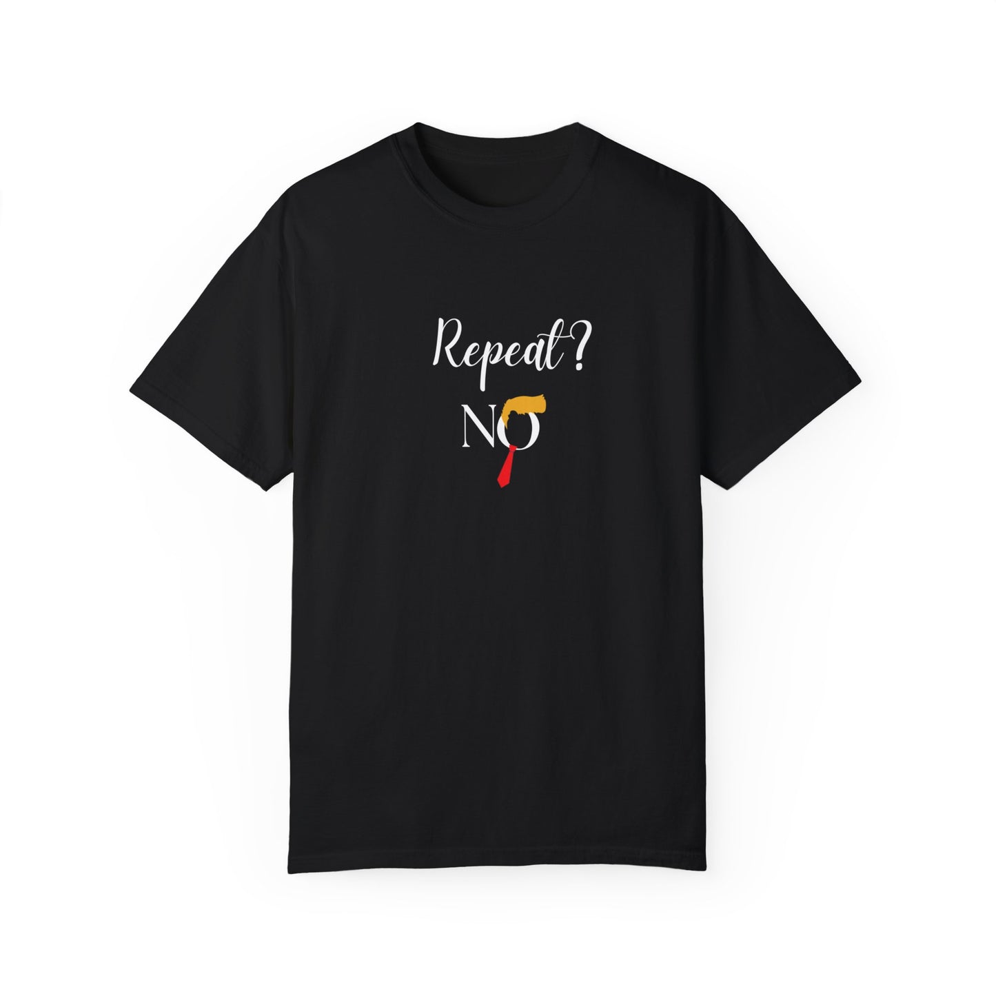 Repeat? - Unisex Garment-Dyed T-shirt