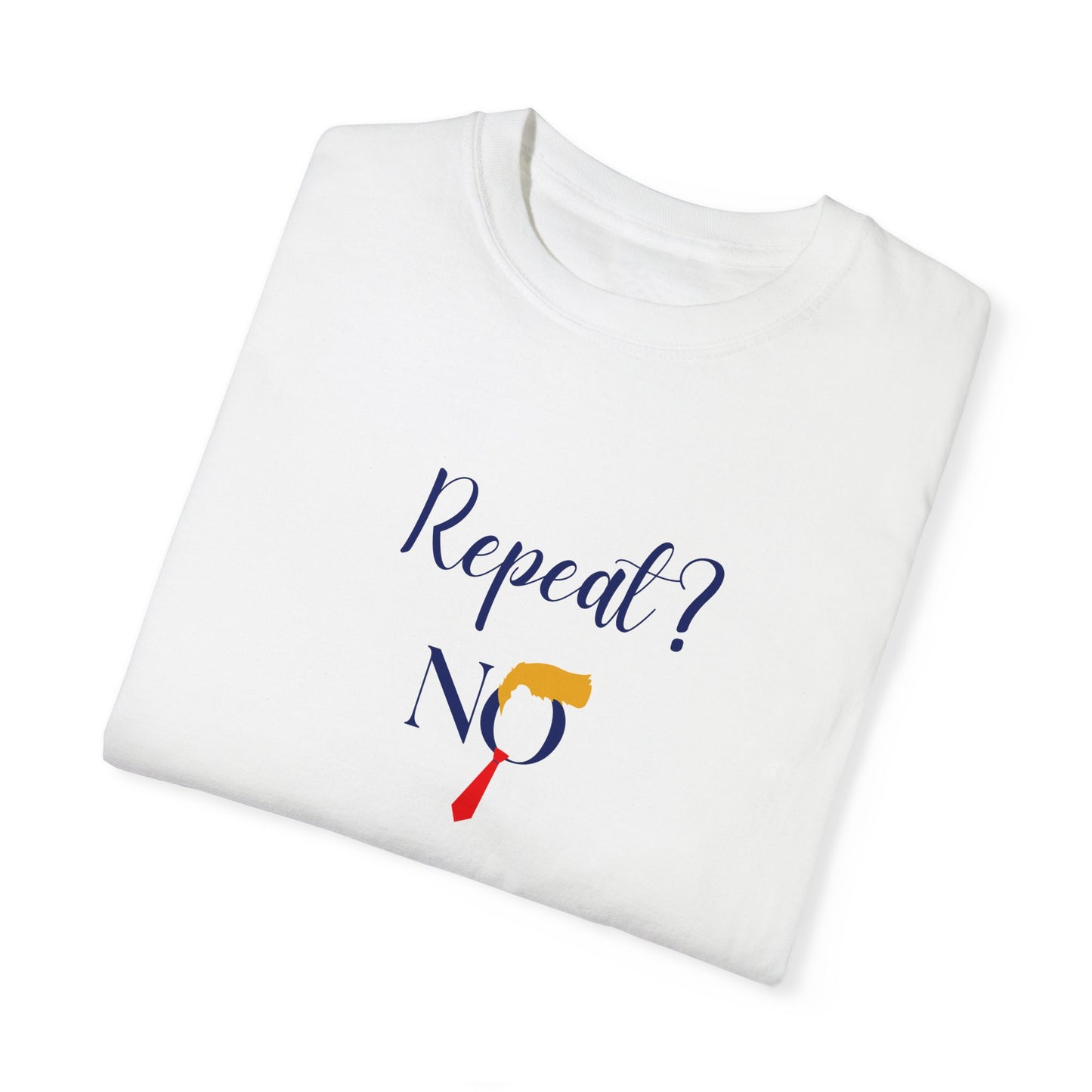 Repeat? - Unisex Garment-Dyed T-shirt