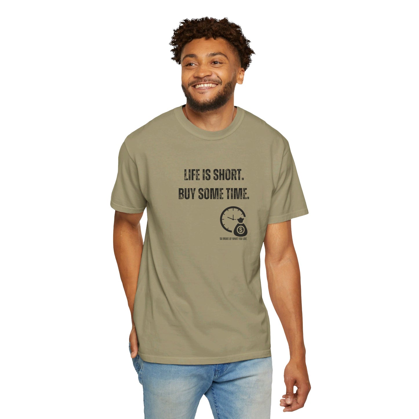 Life Is Short, Buy Some Time - Unisex T-shirt