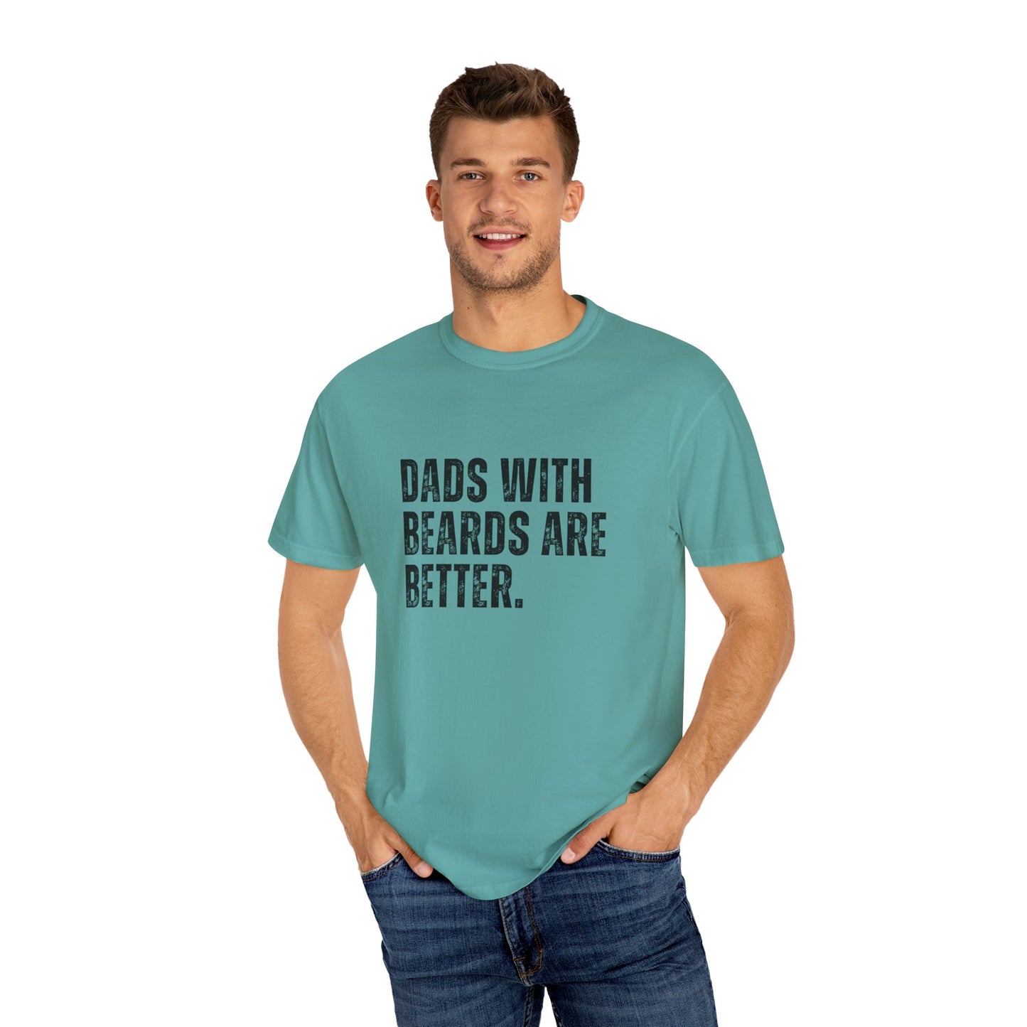 Funny Dad Shirt, Father's Day Gift, Dads with beards are better, Gift for Dad, Cool Dad Shirt, New Dad Gift,-Unisex T-shirt