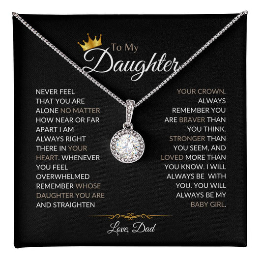 To My Daughter -Remember Whose Daughter You Are - Eternal Hope Necklace