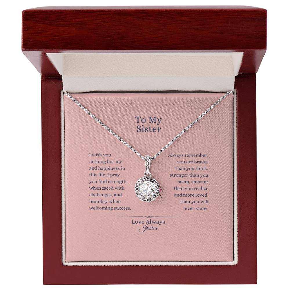 To My Sister, I Wish You Joy - Eternal Hope Necklace(personalized)