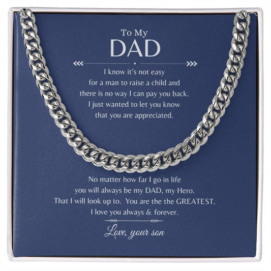 To My Dad - You Are the Greatest - Cuban Link Chain