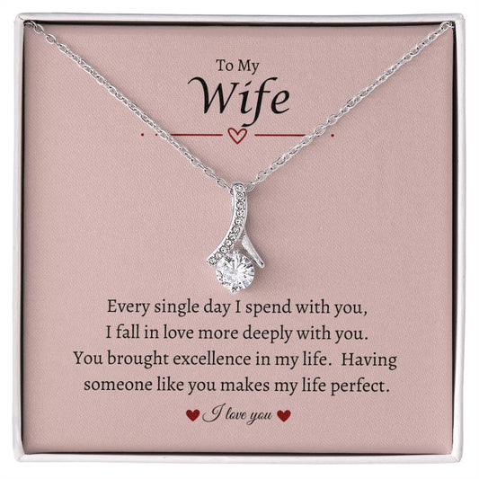 To My Wife - You Make My Life Perfect - Alluring Beauty Necklace