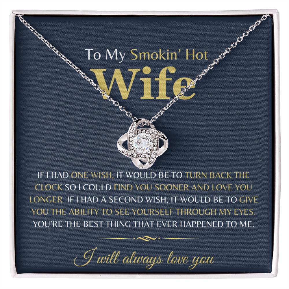 To My Smoking Hot Wife - Love Knot Necklace