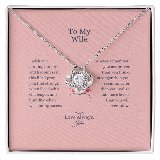 To My Wife, I Wish You Joy - Love Knot Necklace(personalized)