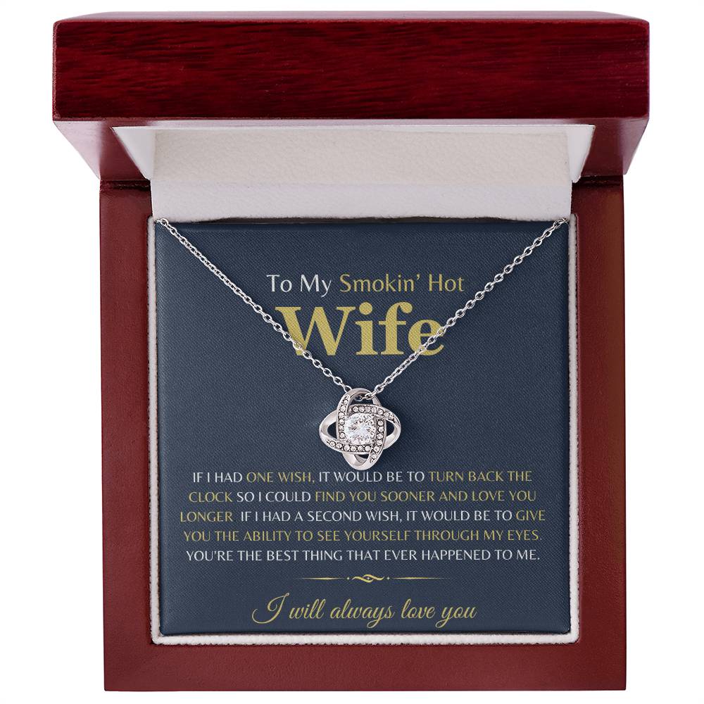 To My Smoking Hot Wife - Love Knot Necklace