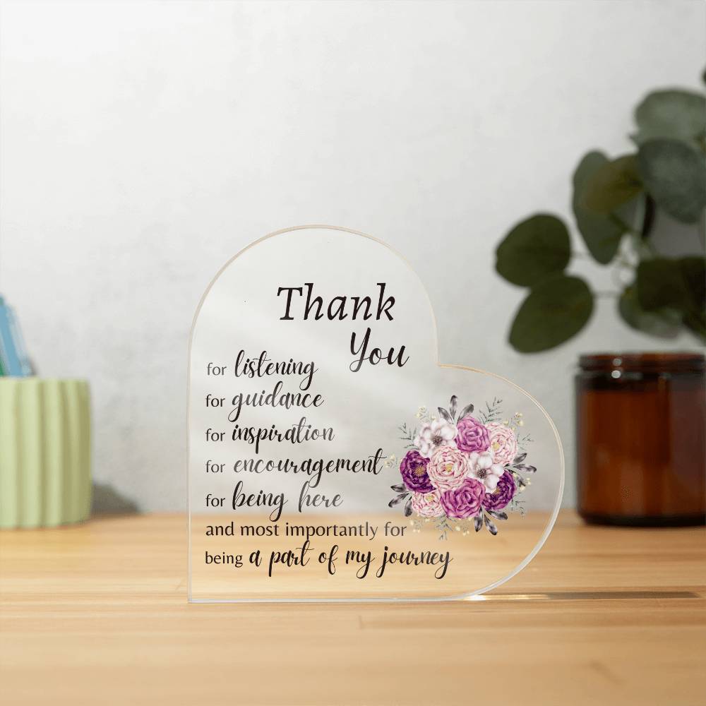 Thank You - For Being a Part of My Journey - Acrylic Heart Plaque