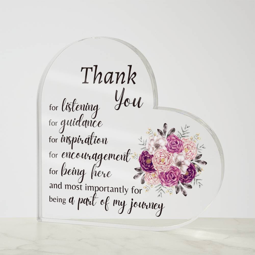 Thank You - For Being a Part of My Journey - Acrylic Heart Plaque