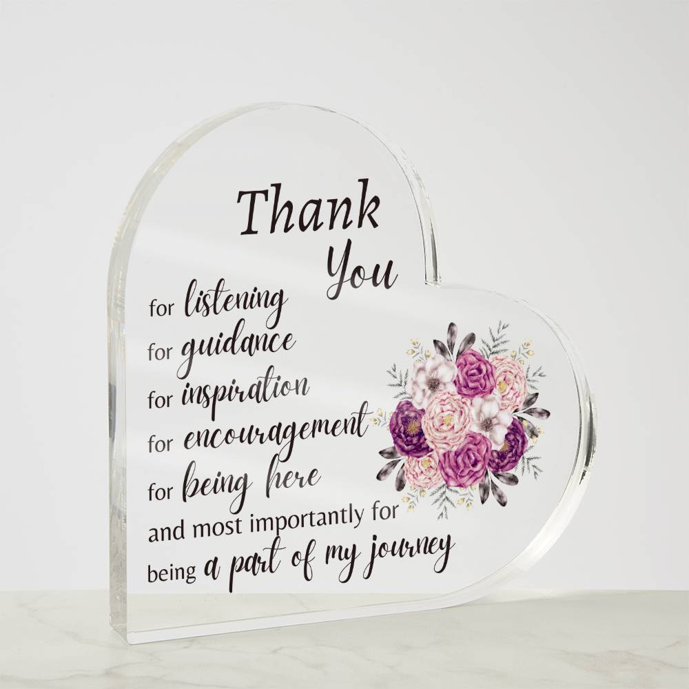 Thank You - For Being a Part of My Journey - Acrylic Heart Plaque