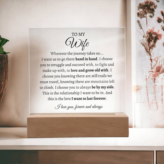 To My Wife - Wherever the Journey Takes Us - Square Acrylic Plaque