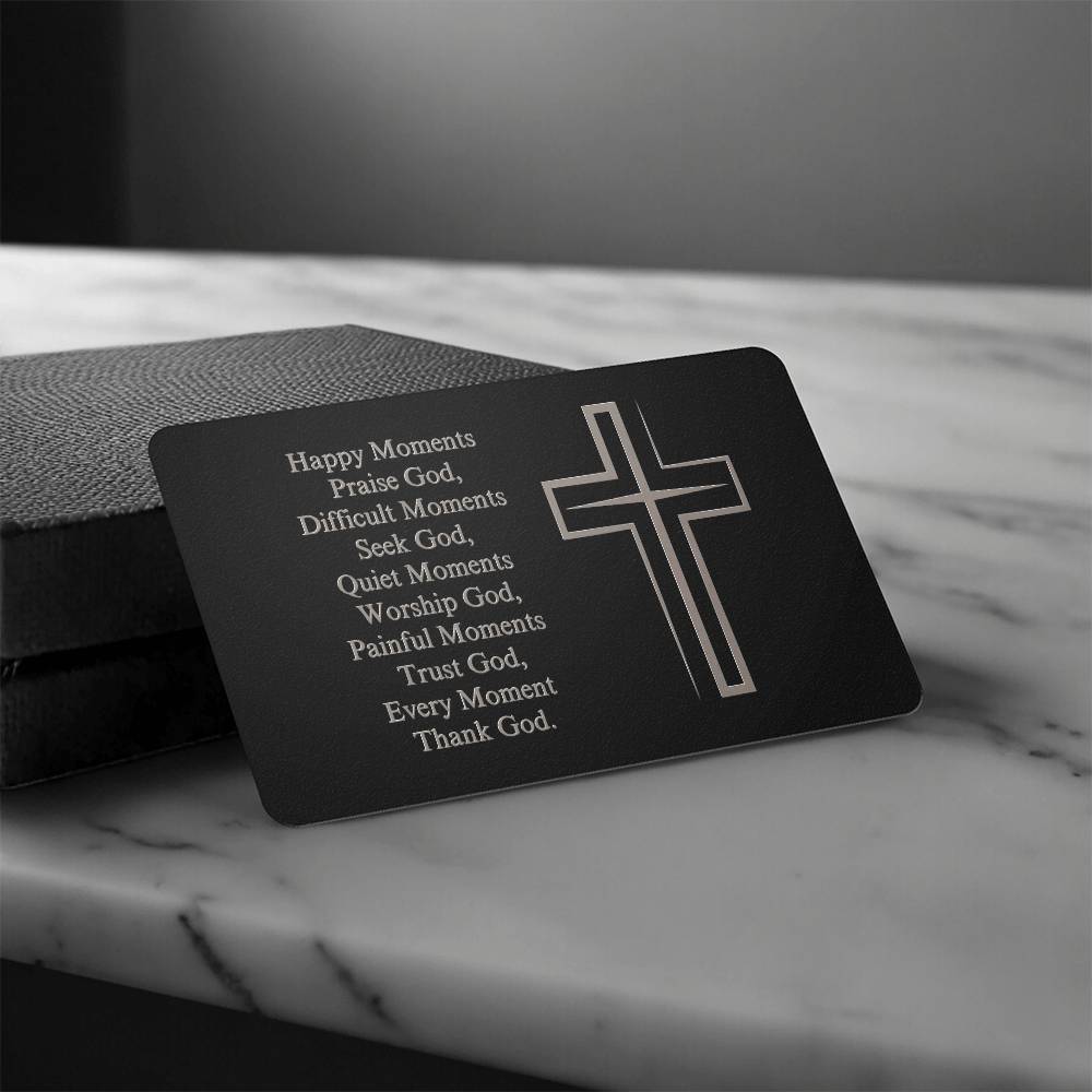 Every Moment - Thank God - Engraved Wallet Card