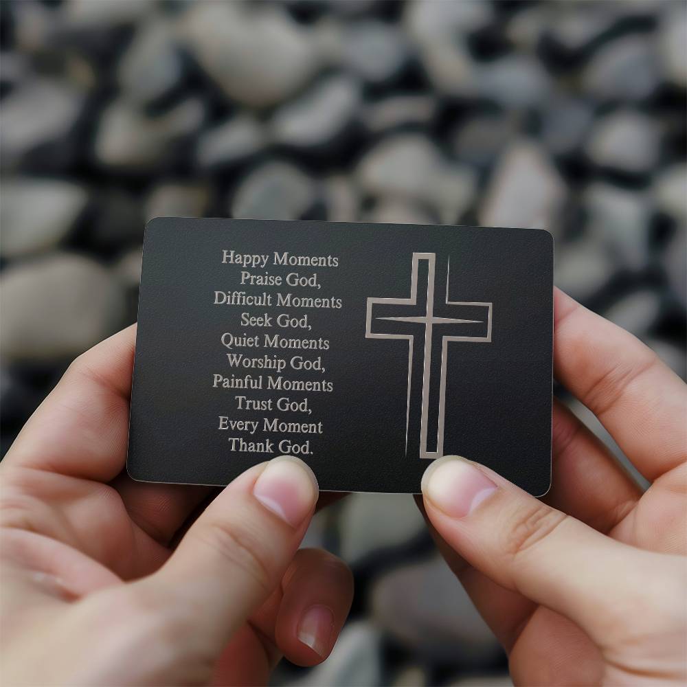 Every Moment - Thank God - Engraved Wallet Card