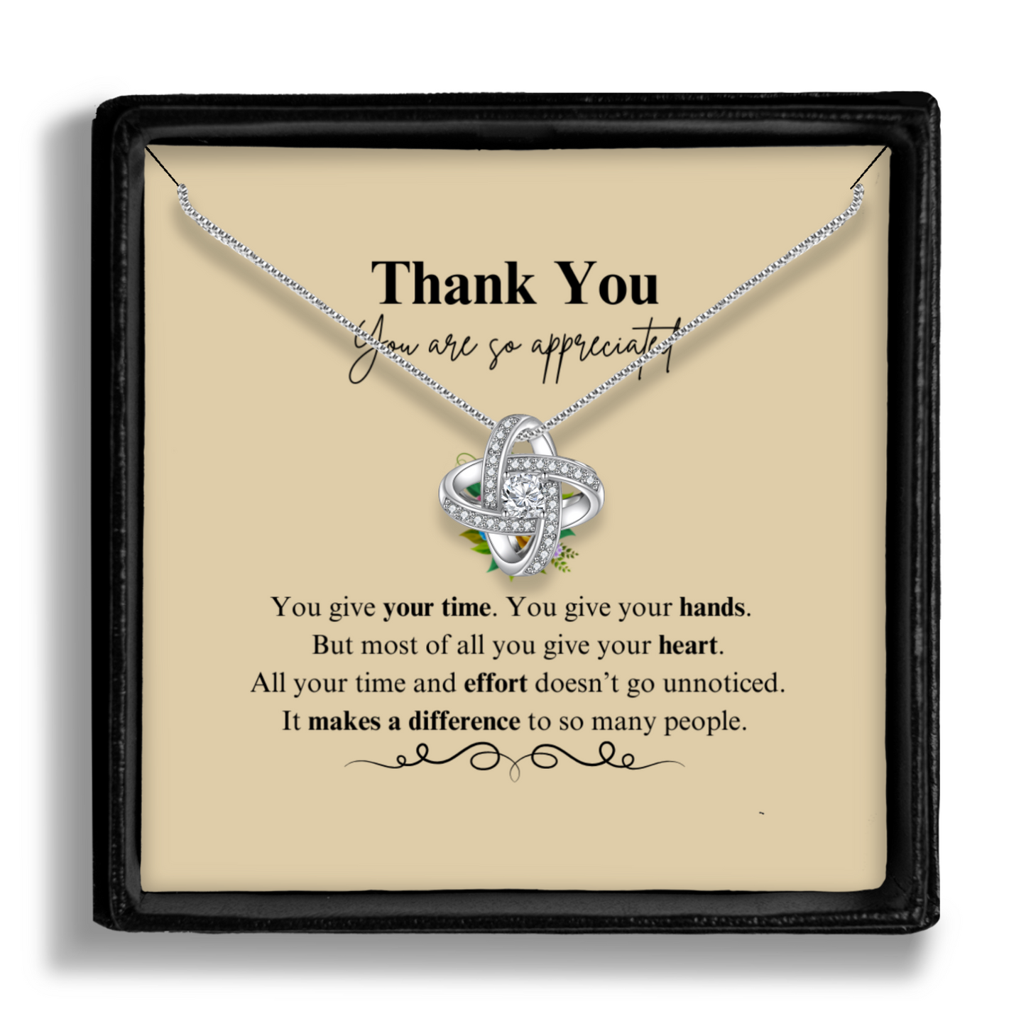 Thank you - You Are Appreciated - Enduring Love Knot Necklace