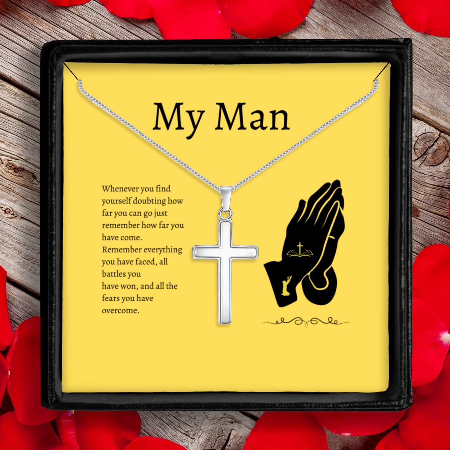 My Man - Remember How Far You've Come - Polished Stainless Steel Cross With Message Card