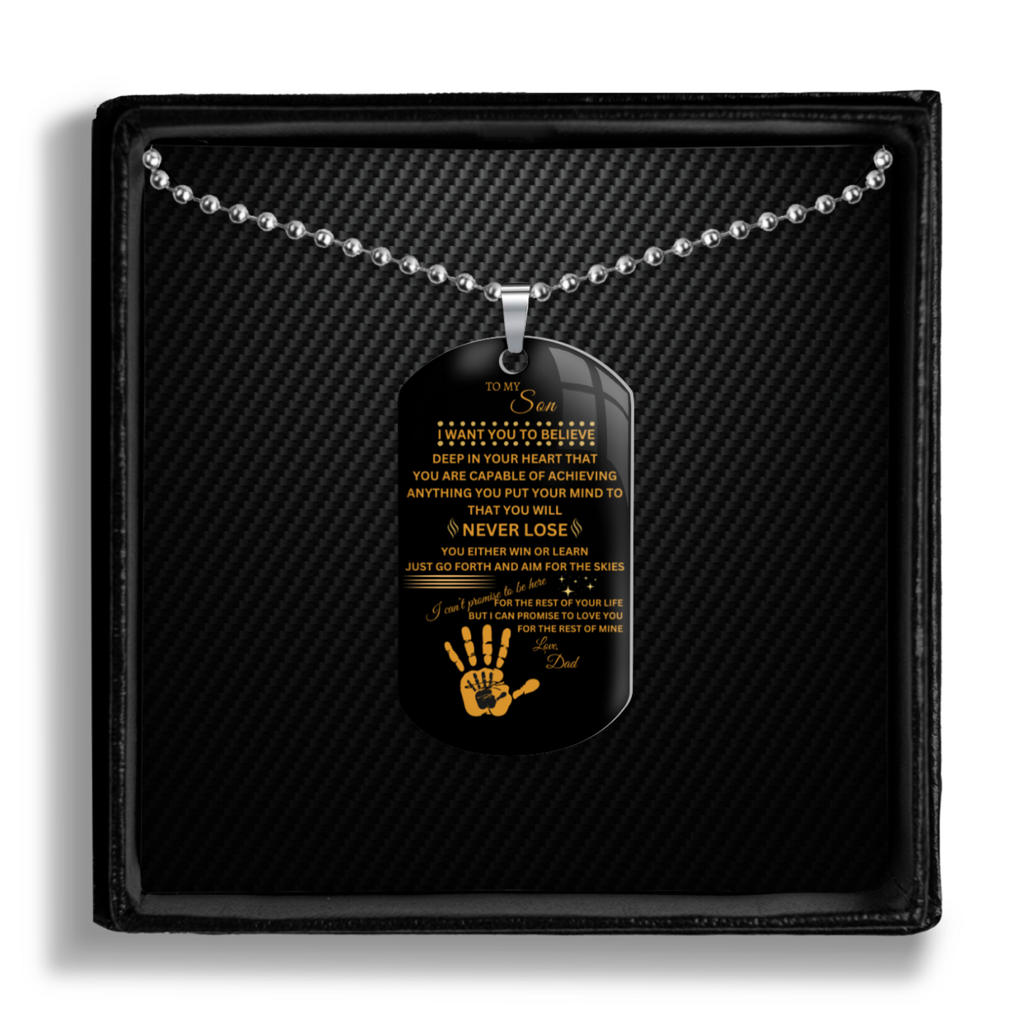 To My Son - You Are Capable of Achieving Anything - Dog Tag (Non personalized)