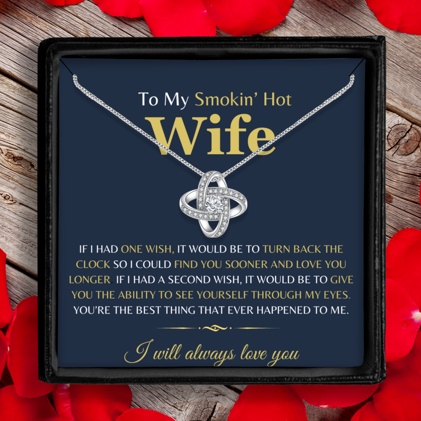 To My Smokin Hot Wife - Enduring Love Knot Necklace With Message Card