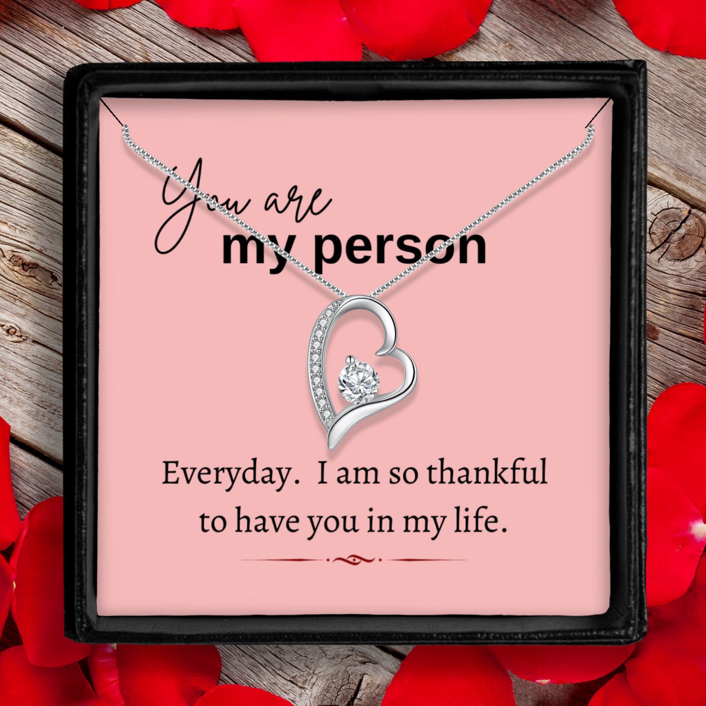 You Are My Person - Eternal Heart Necklace With Message Card