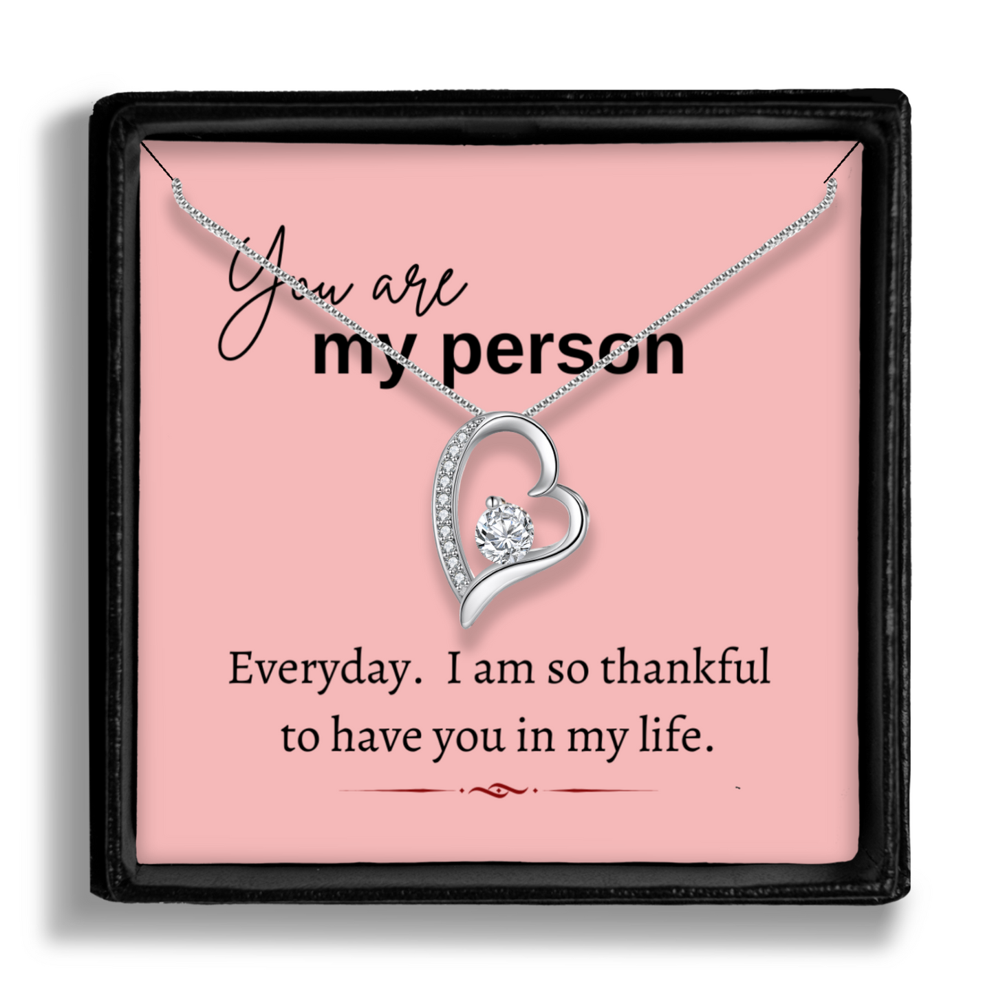 You Are My Person - Eternal Heart Necklace With Message Card