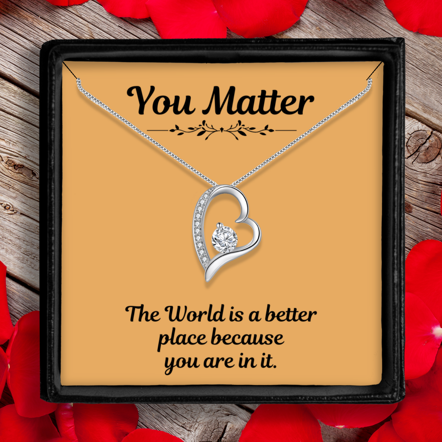 You Matter - Eternal Heart Necklace With Message Card