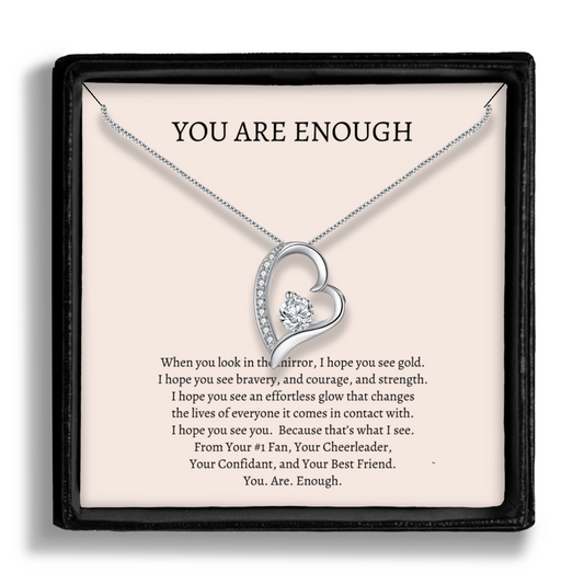 You Are Enough - Eternal Heart Necklace With Message Card