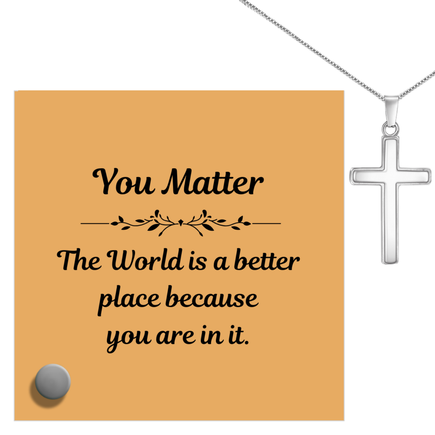 You Matter - Polished Stainless Steel Cross With Lumenglass Message Stand