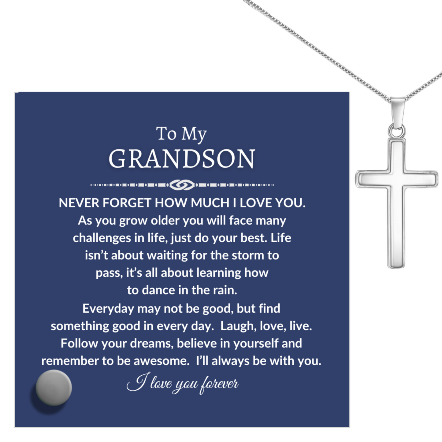 To My Grandson - Never Forget - Polished Stainless Steel Cross With Lumenglass Message Stand