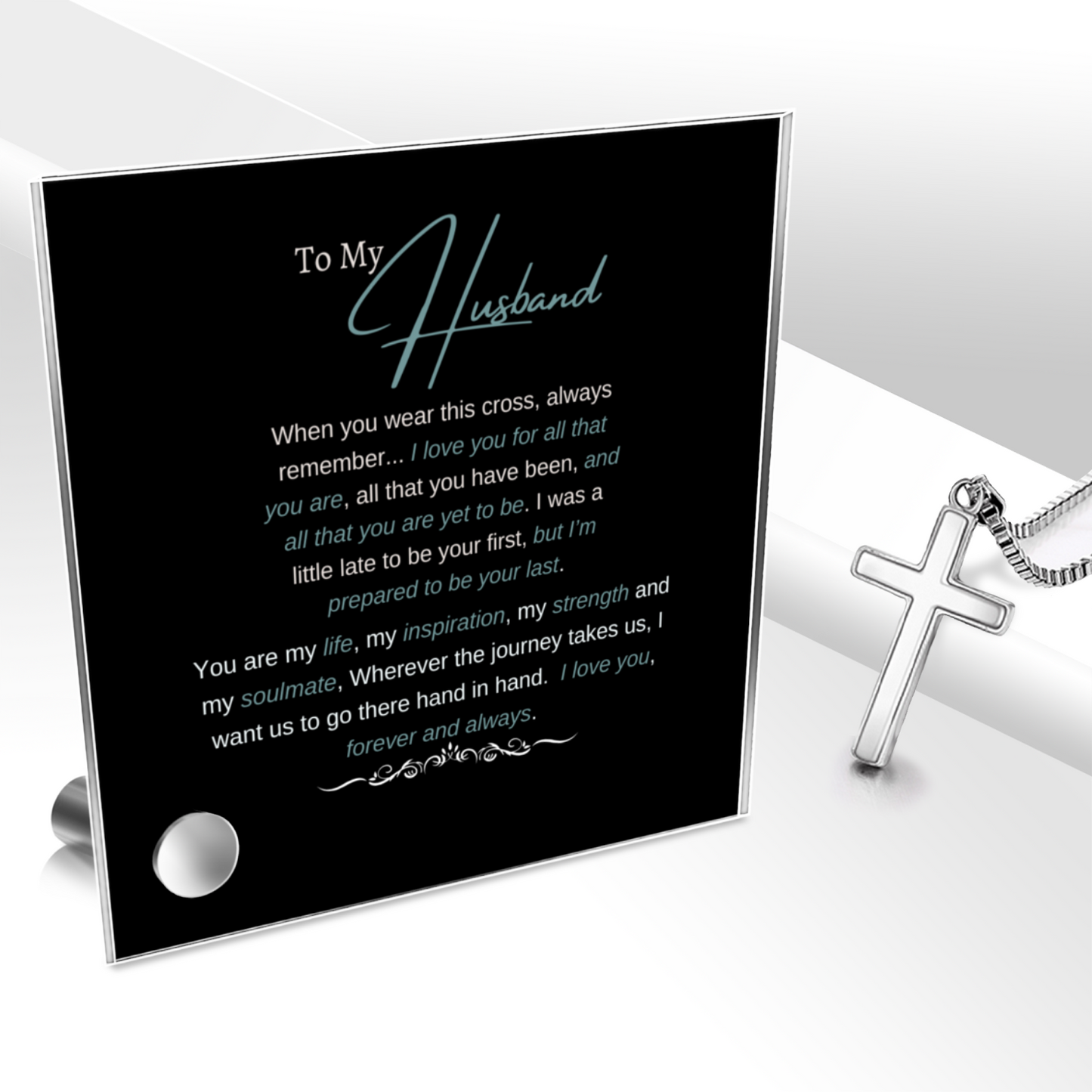 To my Husband 2 - Polished Stainless Steel Cross With Lumenglass Message Stand